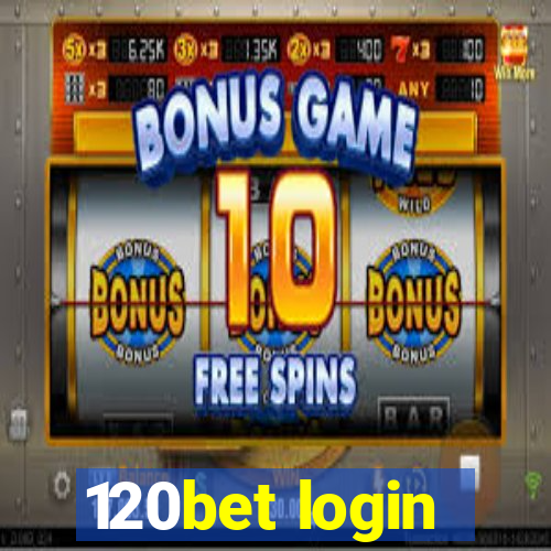 120bet login